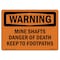 Signmission OSHA WARNING Sign, Mine Shafts Of Death Keep To Footpaths, 7in X 5in Decal, 5" W, 7" L, Landscape OS-WS-D-57-L-12248 - alternate 1